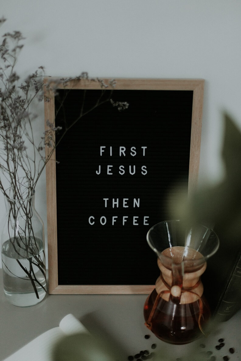 Sign that says first Jesus then coffee