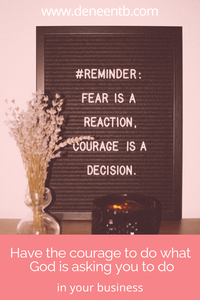 Pinterest Pin to have the courage to do what God is asking you to do