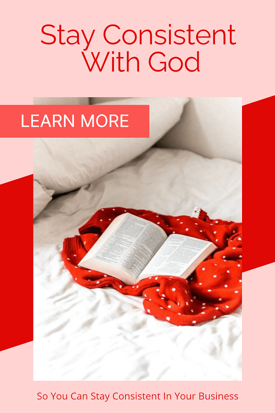 Pinterest pin Stay Consistent with God. Image of Bible and red scarf.